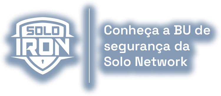 Solo Iron - BU de segurança da Solo Network